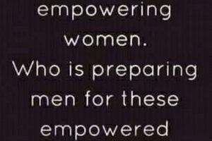 Men are being disempowered and women are being empowered ? – (Mindset Media News!)
